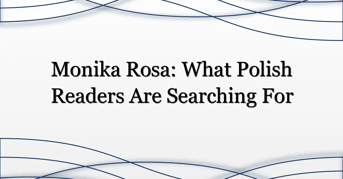 Monika Rosa: What Polish Readers Are Searching For