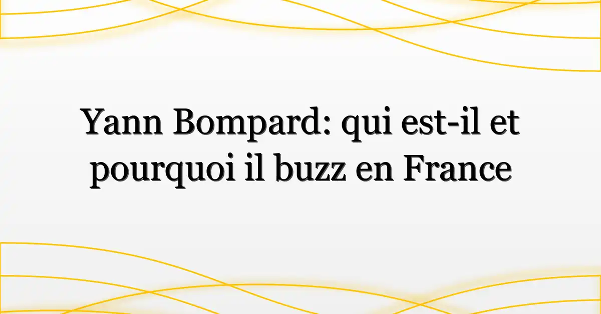 Yann Bompard: qui est-il et pourquoi il buzz en France