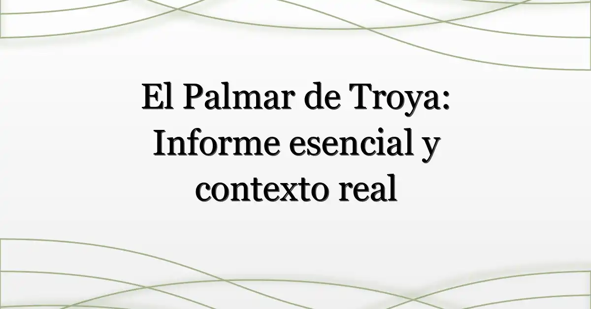 El Palmar de Troya: Informe esencial y contexto real