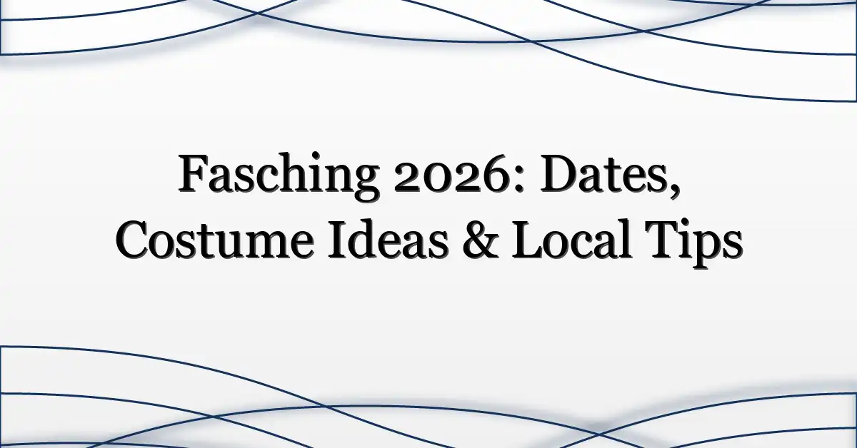 Fasching 2026: Dates, Costume Ideas & Local Tips