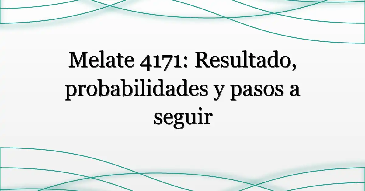 Melate 4171: Resultado, probabilidades y pasos a seguir