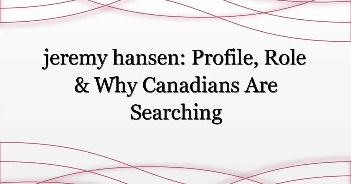 jeremy hansen: Profile, Role & Why Canadians Are Searching