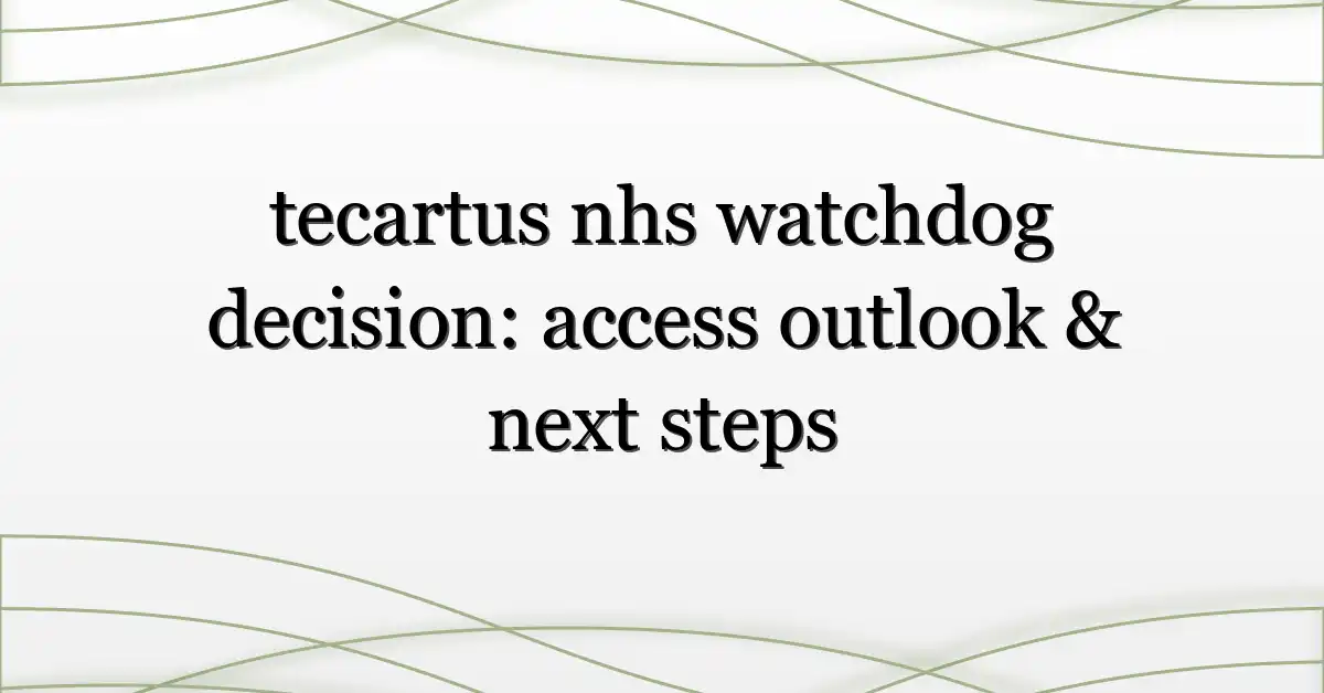 tecartus nhs watchdog decision: access outlook & next steps