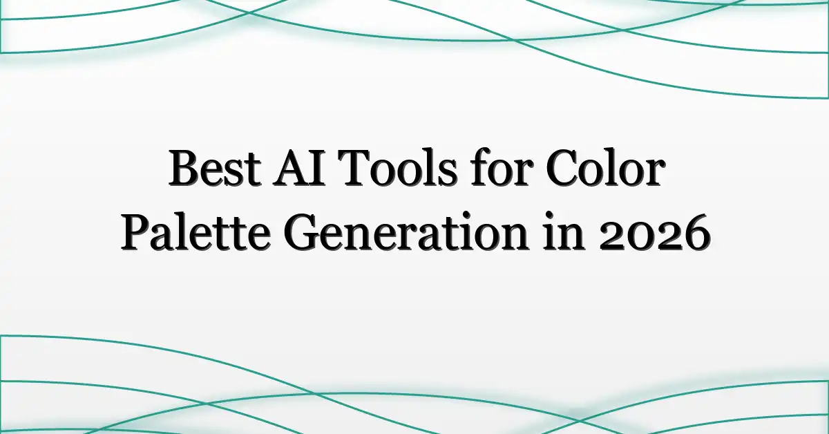 Best AI Tools for Color Palette Generation in 2026