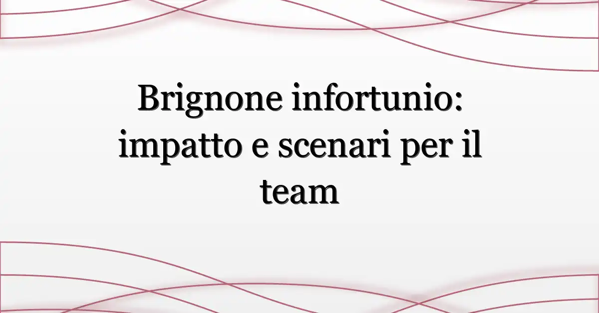 Brignone infortunio: impatto e scenari per il team