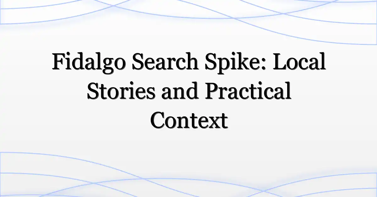 Fidalgo Search Spike: Local Stories and Practical Context