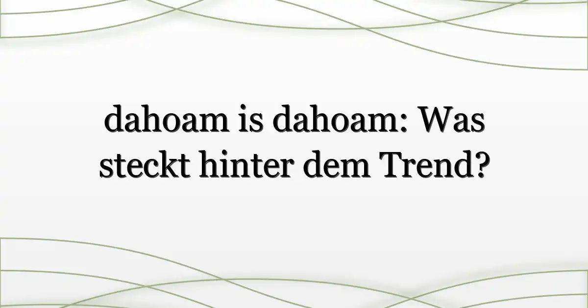 dahoam is dahoam: Was steckt hinter dem Trend?