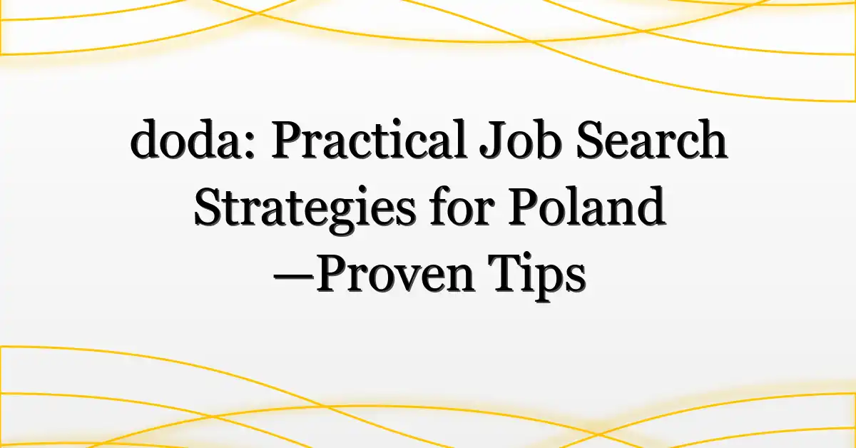 doda: Practical Job Search Strategies for Poland —Proven Tips