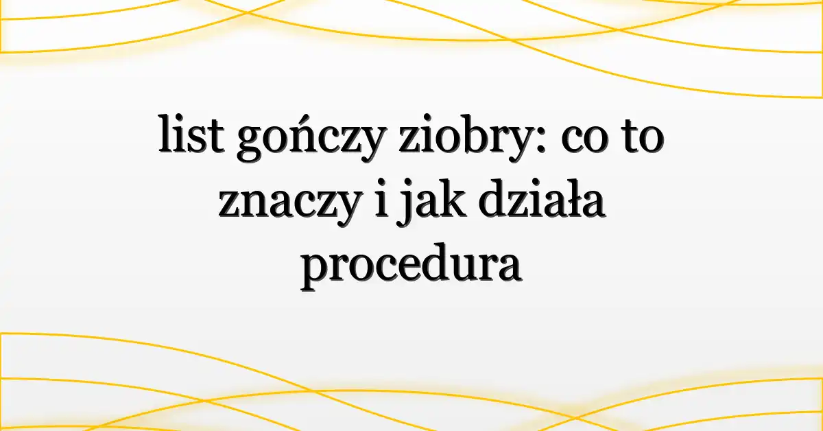 list gończy ziobry: co to znaczy i jak działa procedura
