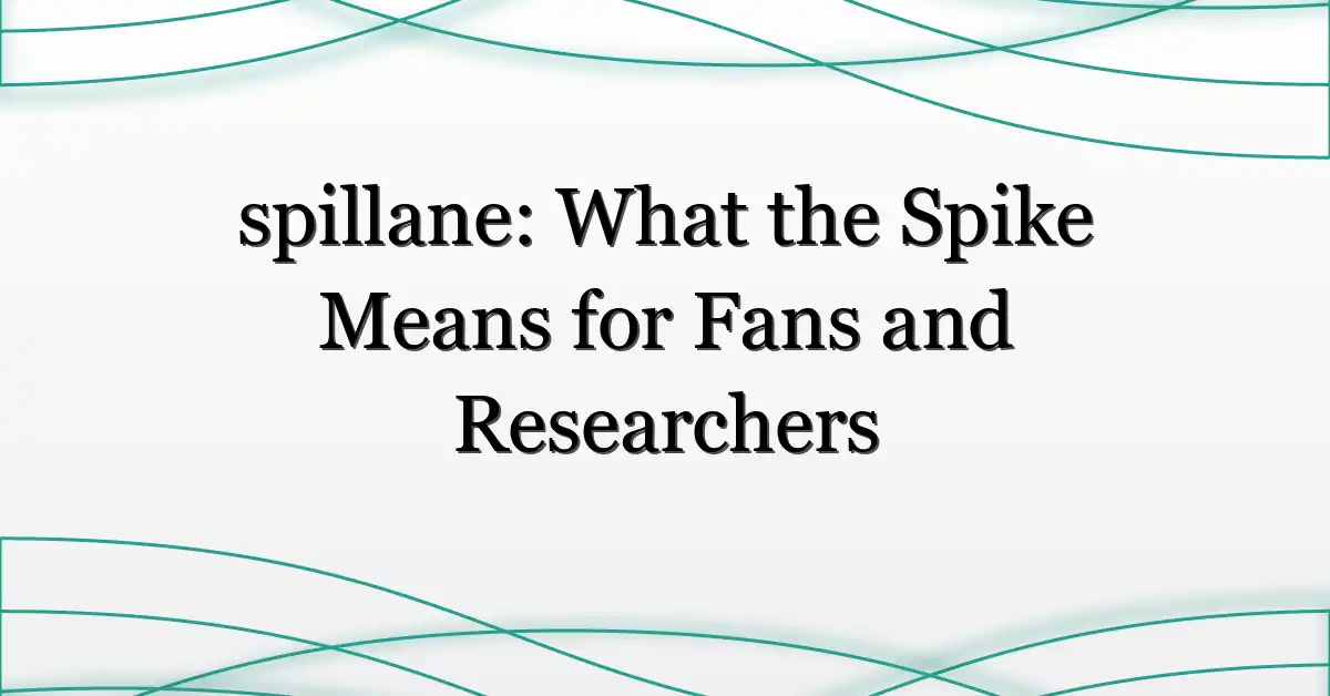 spillane: What the Spike Means for Fans and Researchers