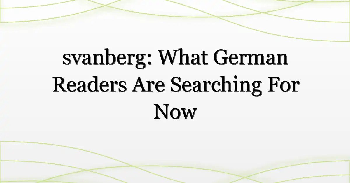 svanberg: What German Readers Are Searching For Now